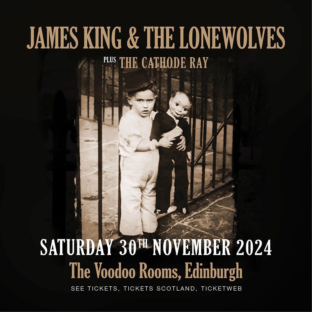 James King and the Lonewolves \/ The Voodoo Rooms \/ Edinburgh \/ 30.11.24