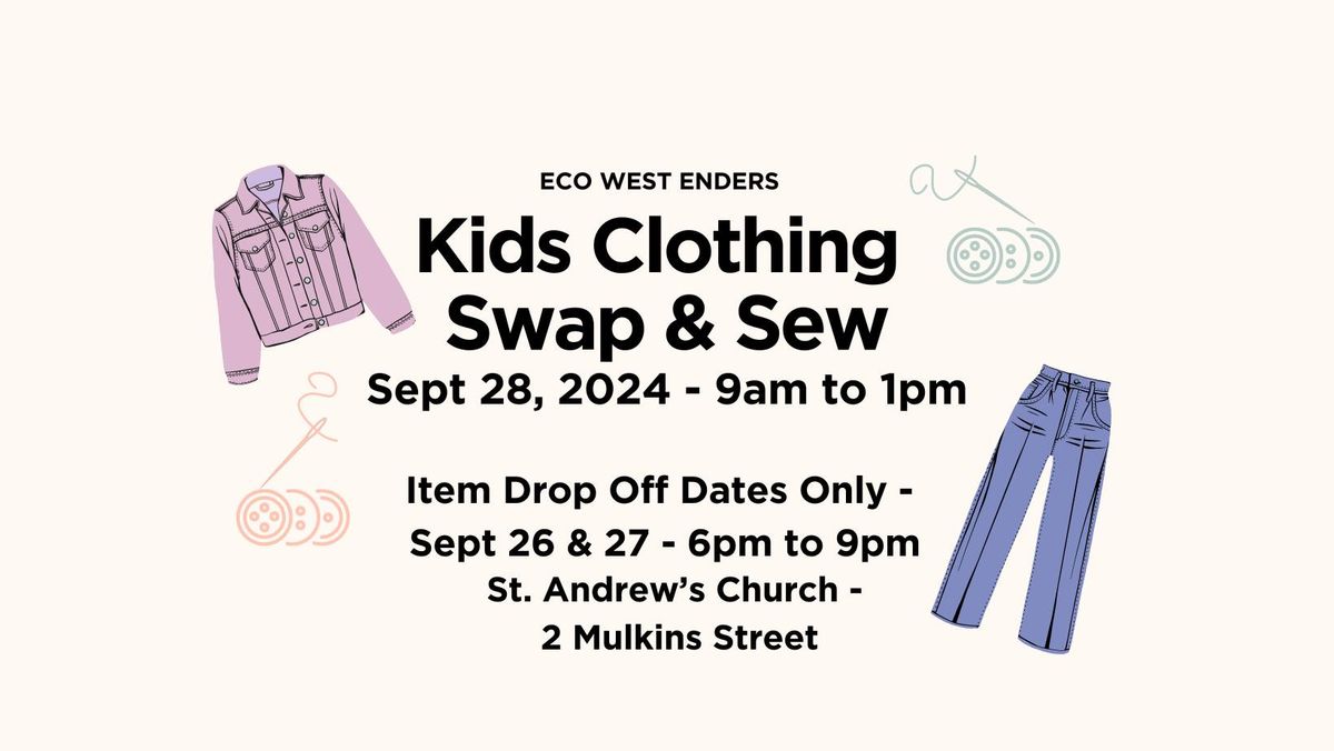 Eco West Enders: Kids Clothing Swap & Sew