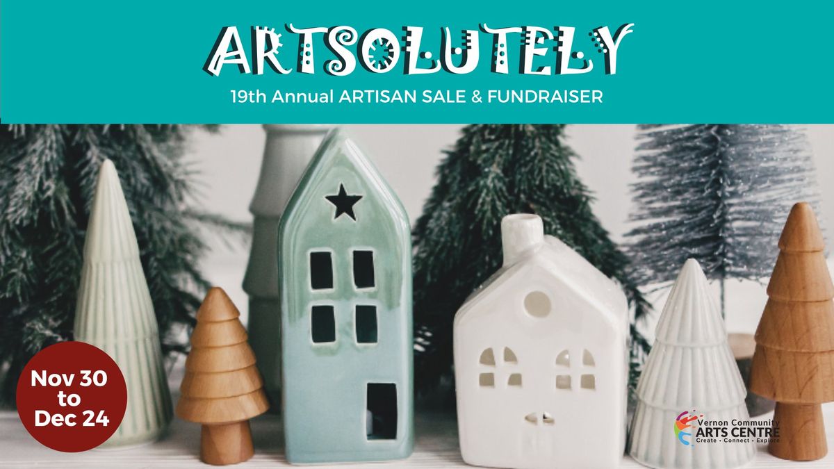 Artsolutely - Holiday Artisan Market