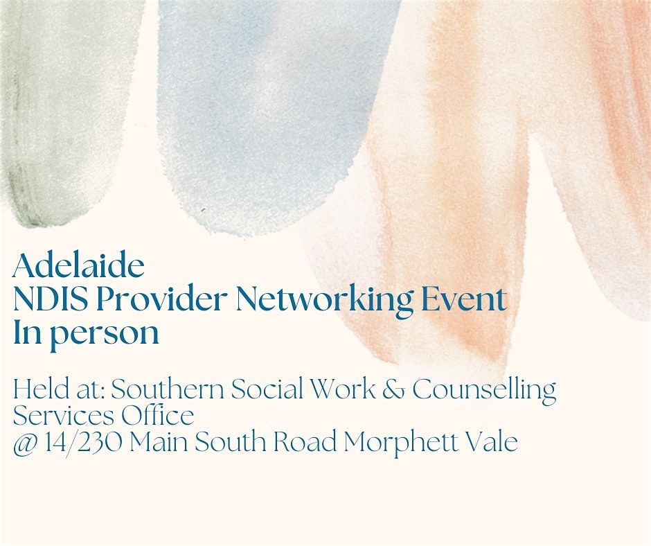 South Adelaide NDIS Provider Networking Event