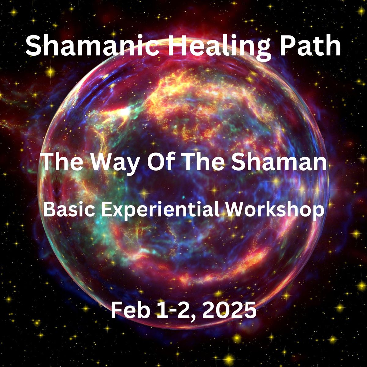 The Way of The Shaman- Basic Experiential Workshop