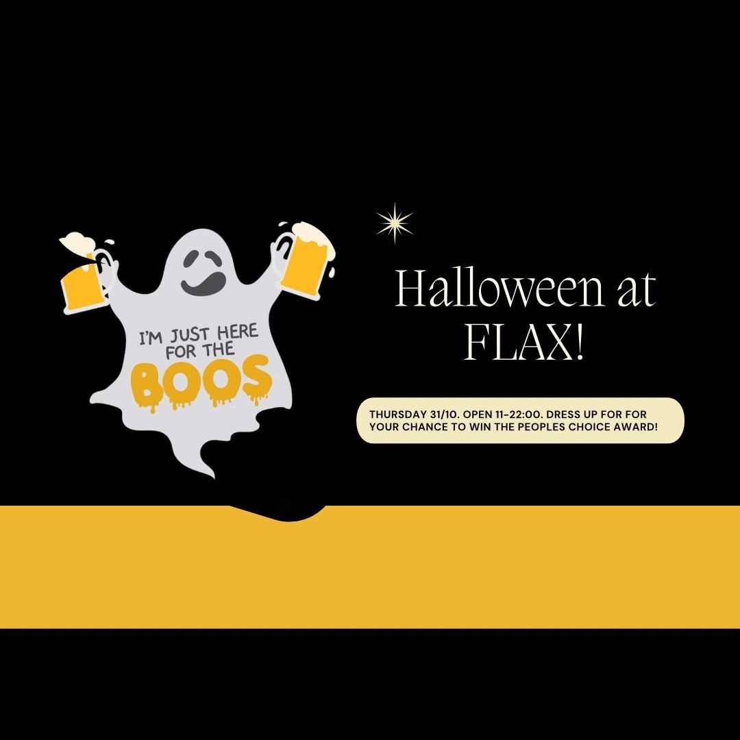 HALLOWEEN at FLAX!