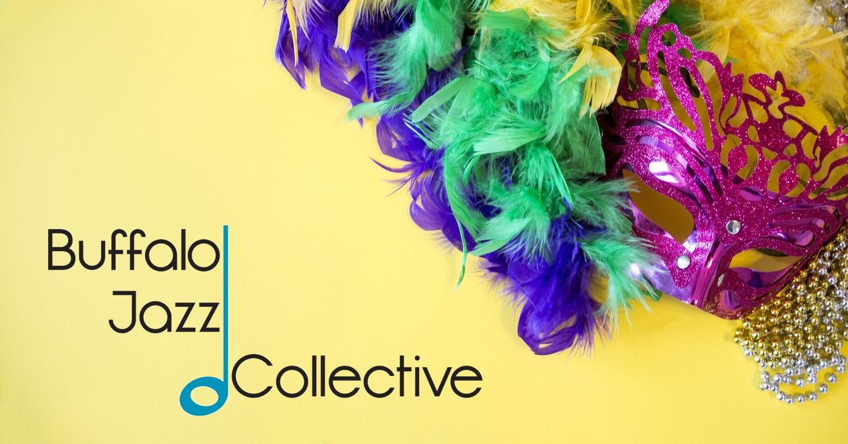 Jazz Sunday: Mardi Gras Celebration with the Buffalo Jazz Collective