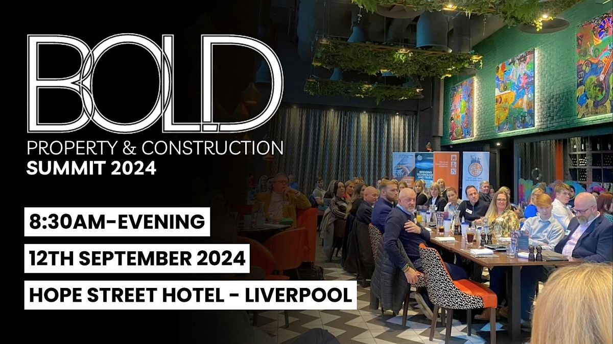 BOLD PROPERTY & CONSTRUCTION SUMMIT