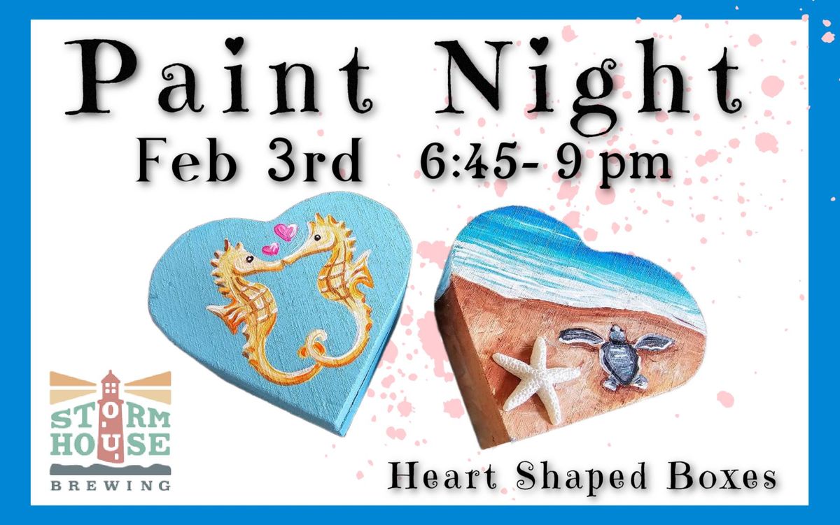 Heart Shaped Box Paint Night 