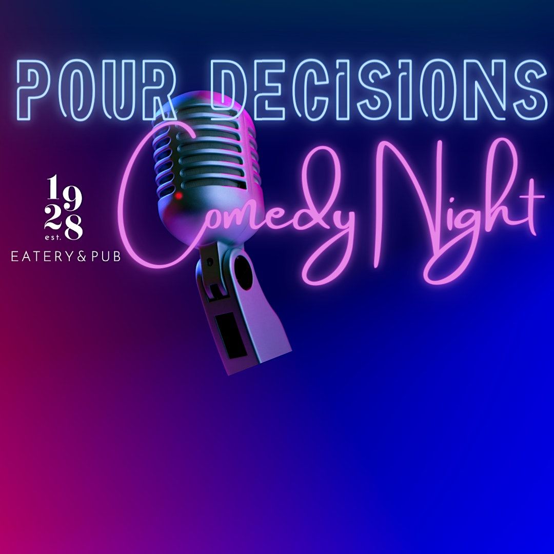 Pour Decisions Comedy Show #2