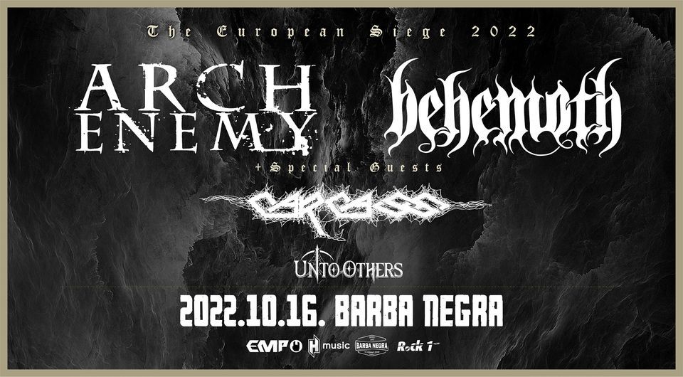 ? Arch Enemy \/ Behemoth \/ Carcass: The European Siege 2022 | Budapest Barba Negra Red Stage