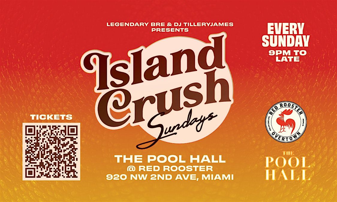 ISLAND CRUSH SUNDAYS