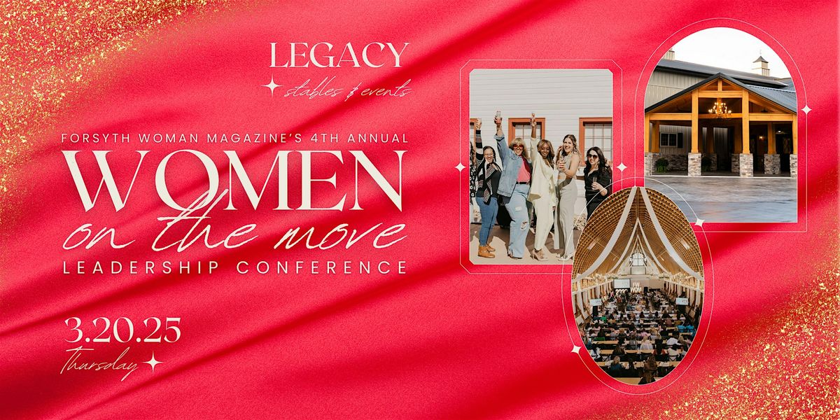 Forsyth Woman Magazine's 4th Annual Women on the Move Conference