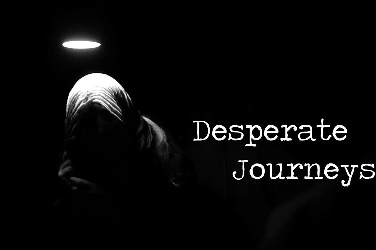Desperate Journeys