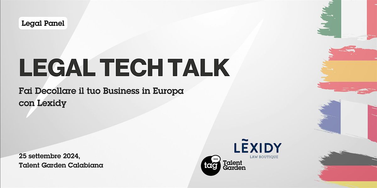 Legal Tech Talk | Fai Decollare il Tuo Business in Europa