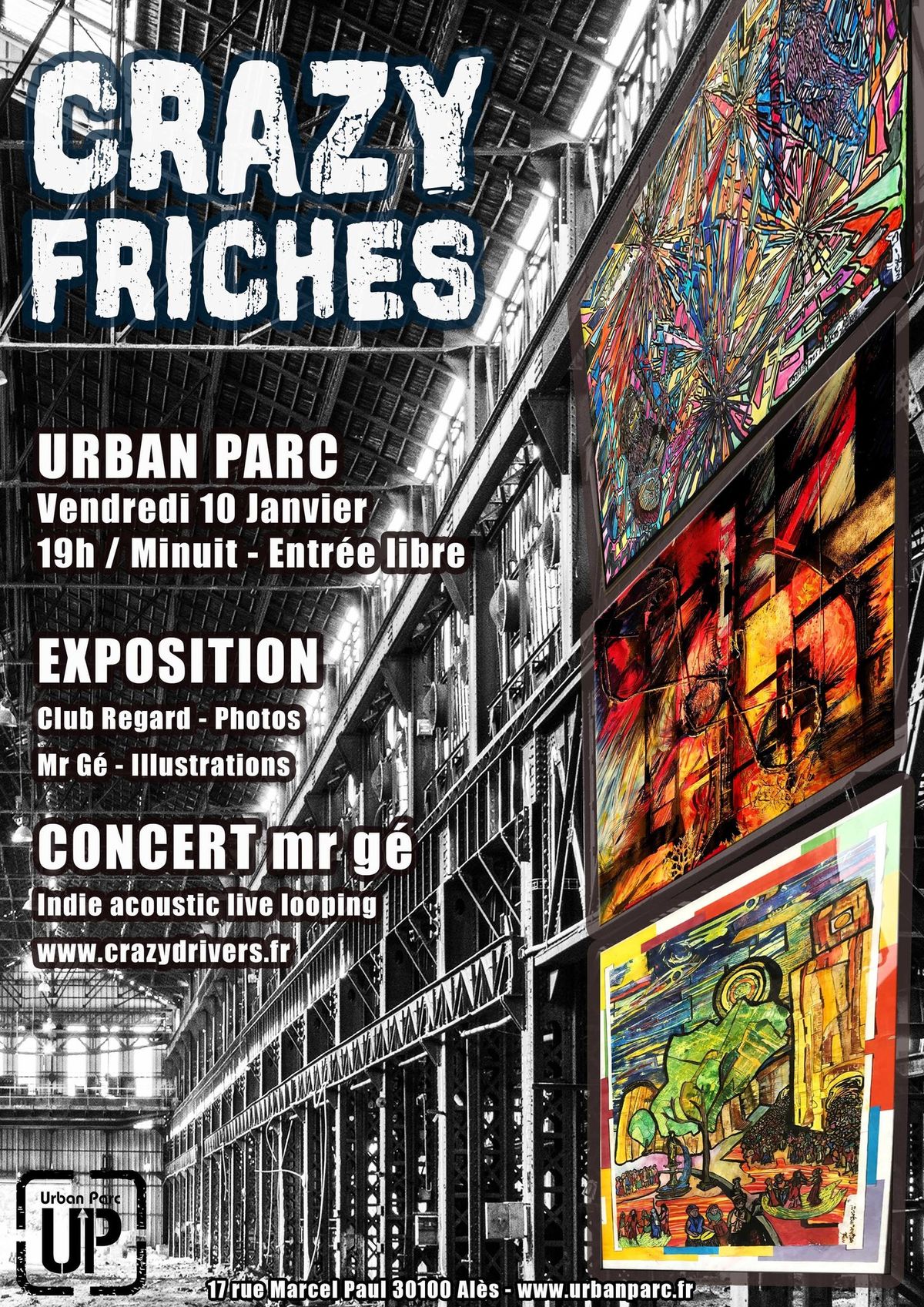 Crazy Friches - Exposition et Concert de mr g\u00e9