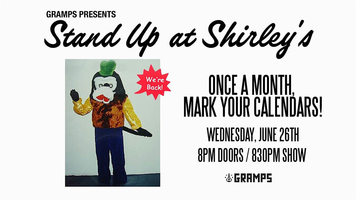 Stand Up at Shirleys