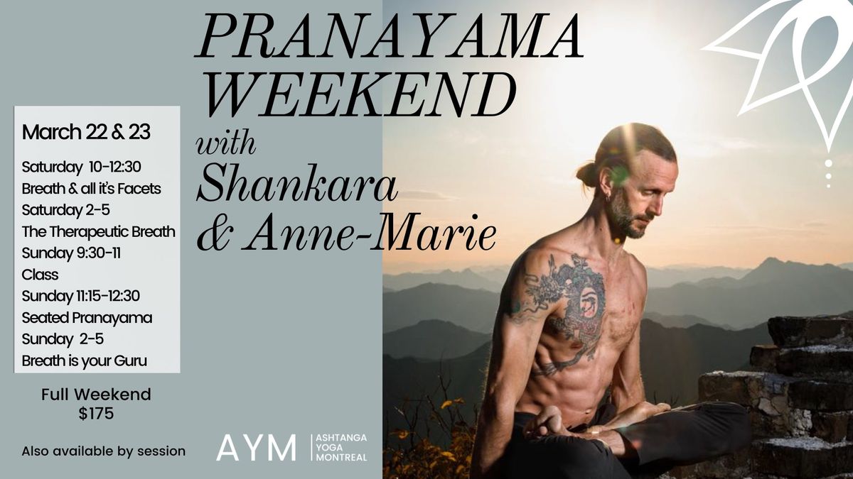 PRANAYAMA WEEKEND with Shankara Darby & Anne-Marie