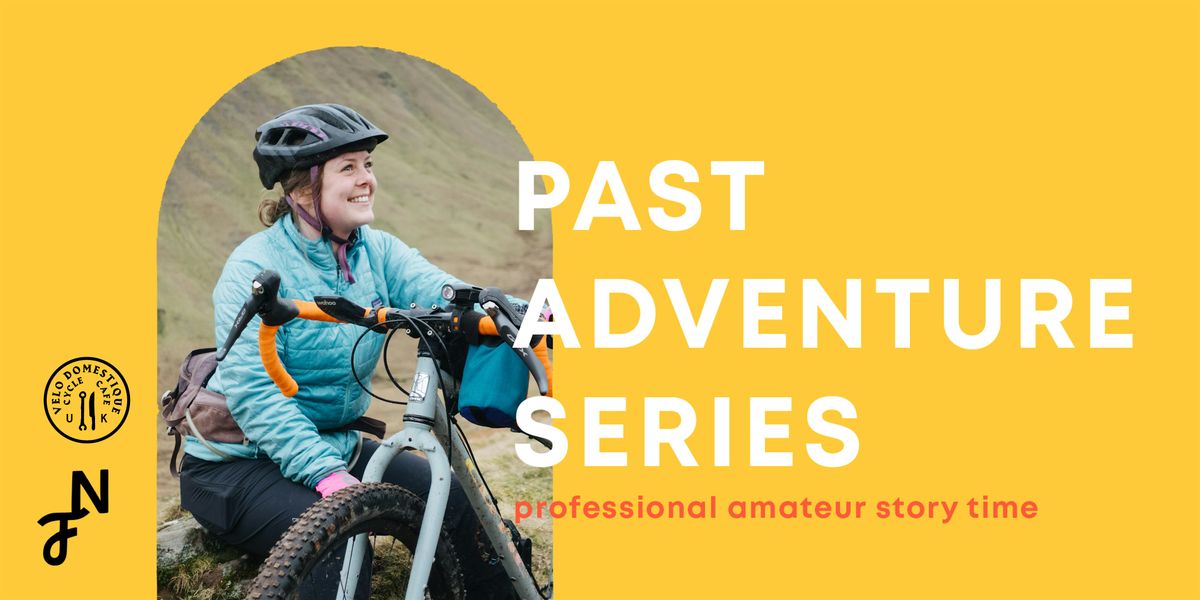 P.A.S T Adventure Series