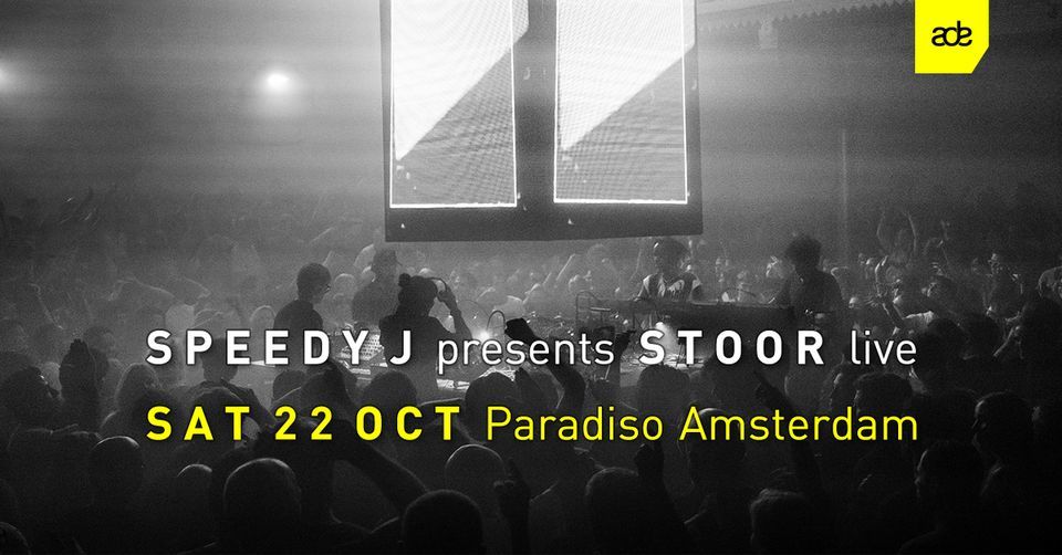 Speedy J presents STOOR live in Paradiso - ADE 2022 (uitverkocht \/ sold out)