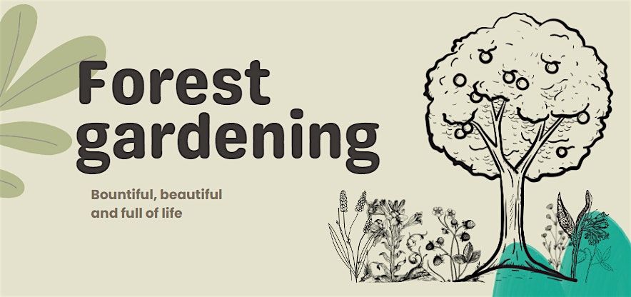 Intro to Forest Gardening, Victoria Park, Miles Platting