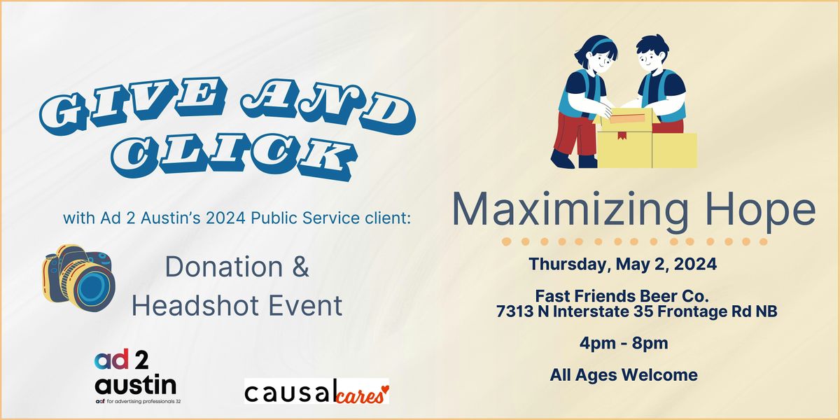 Ad 2 Austin \/ Maximizing Hope: Donation & Headshot Event