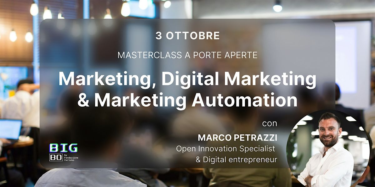 MASTERCLASS: Marketing, Digital Marketing & Marketing Automation