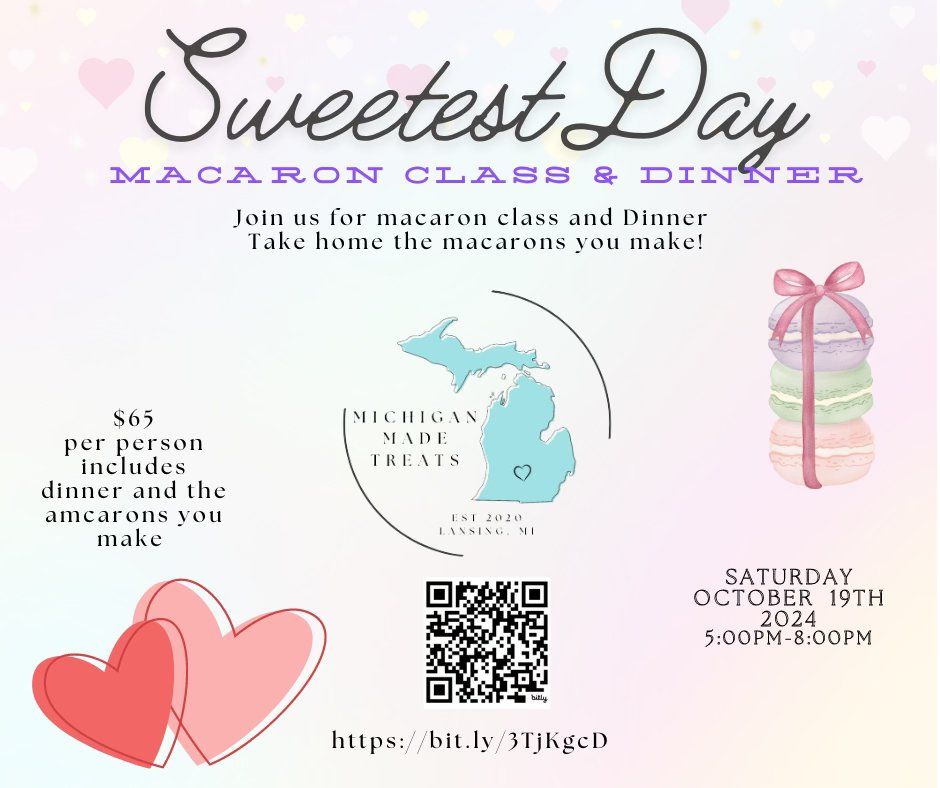 Sweetest Day Macaron Class and Dinner