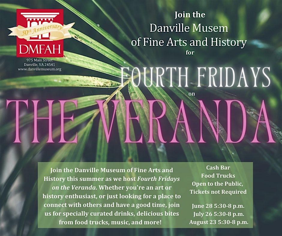 DMFAH's Fourth Fridays on the Veranda