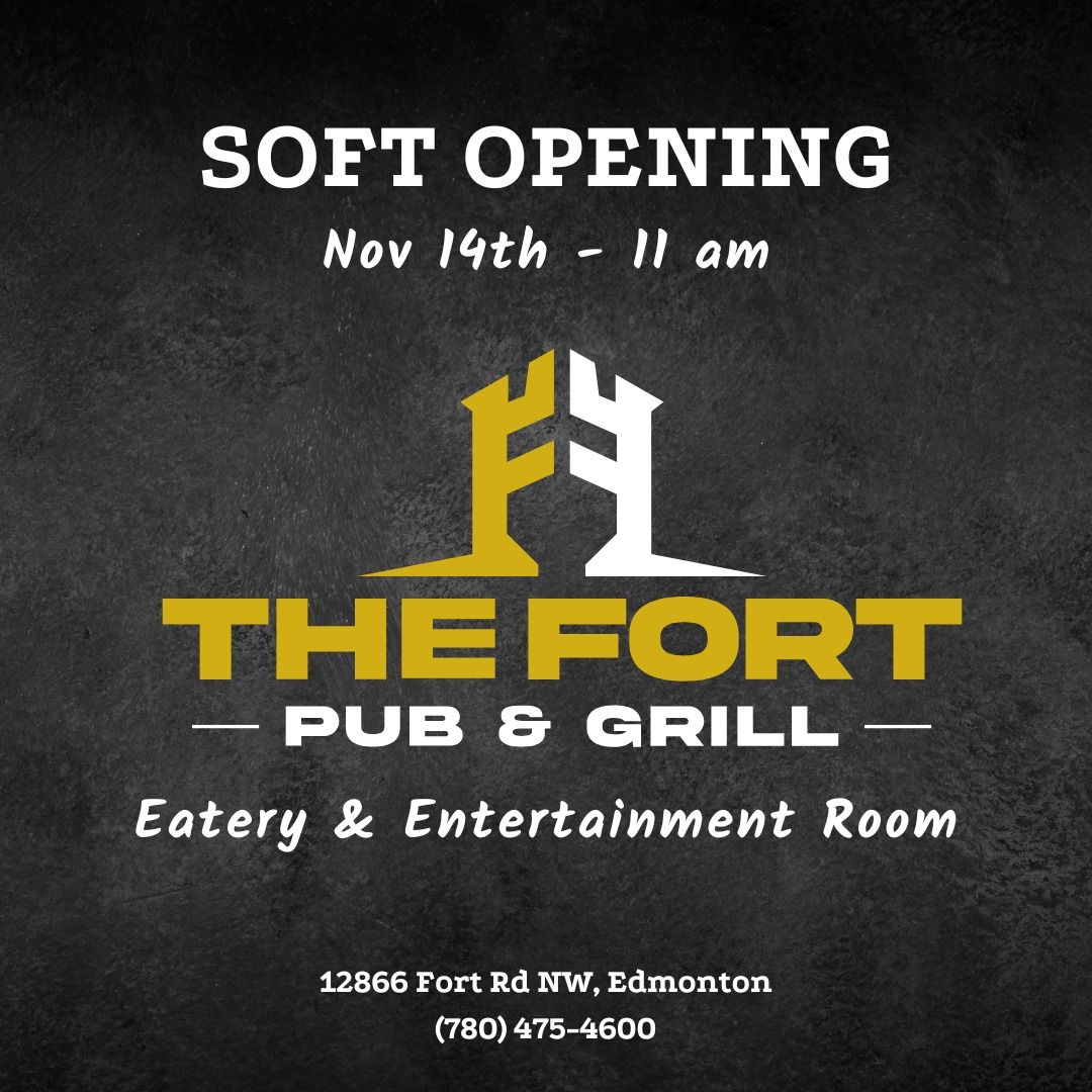 The Fort Pub & Grill's Soft Launch