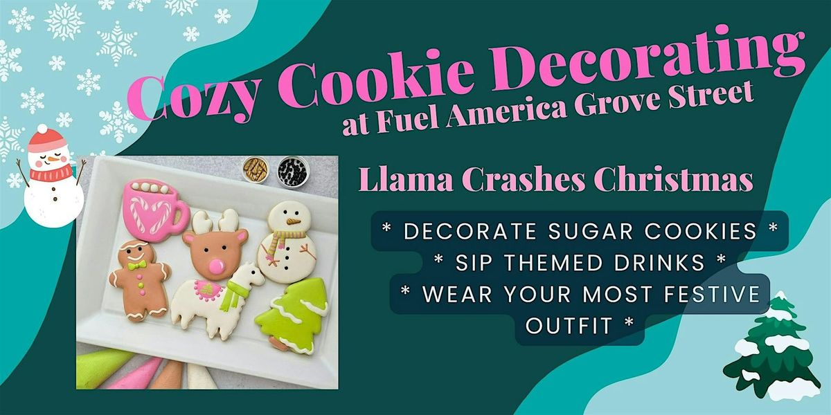 Cozy Christmas Cookie Decorating @ Fuel America Grove Street