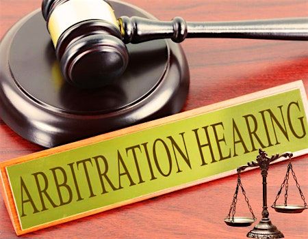 Preparation and Presentation of Your Case at a Hearing or Arbitration