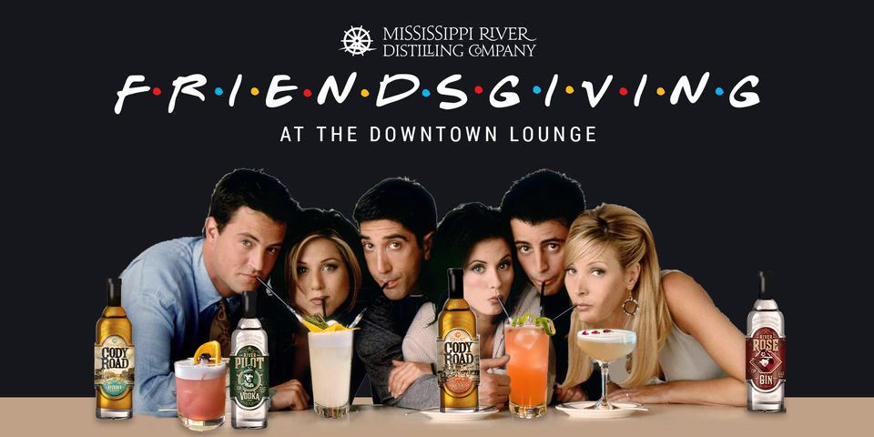 Friendsgiving at the Downtown Lounge!