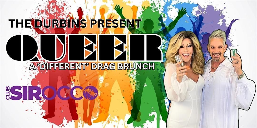 Sun. Sept. 29 | The Durbin's Present: QUEER - A \u2018different\u2019 Drag Brunch!