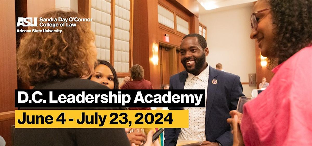 ASU Law D.C. Leadership Academy