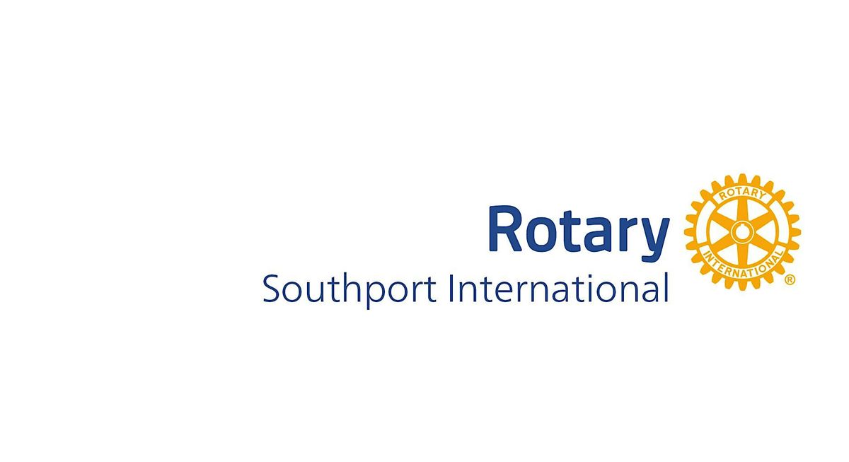 Southport International Rotary - Monthly Networking Event
