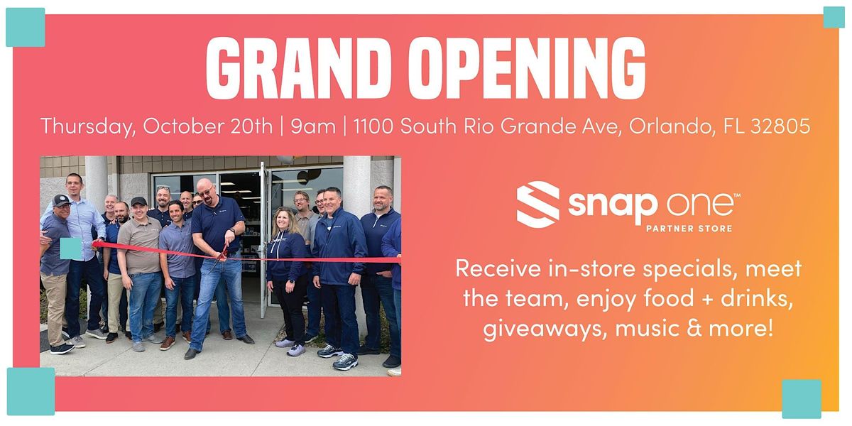 Snap One Partner Store Orlando Grand Opening