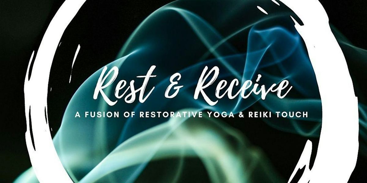 Rest & Receive