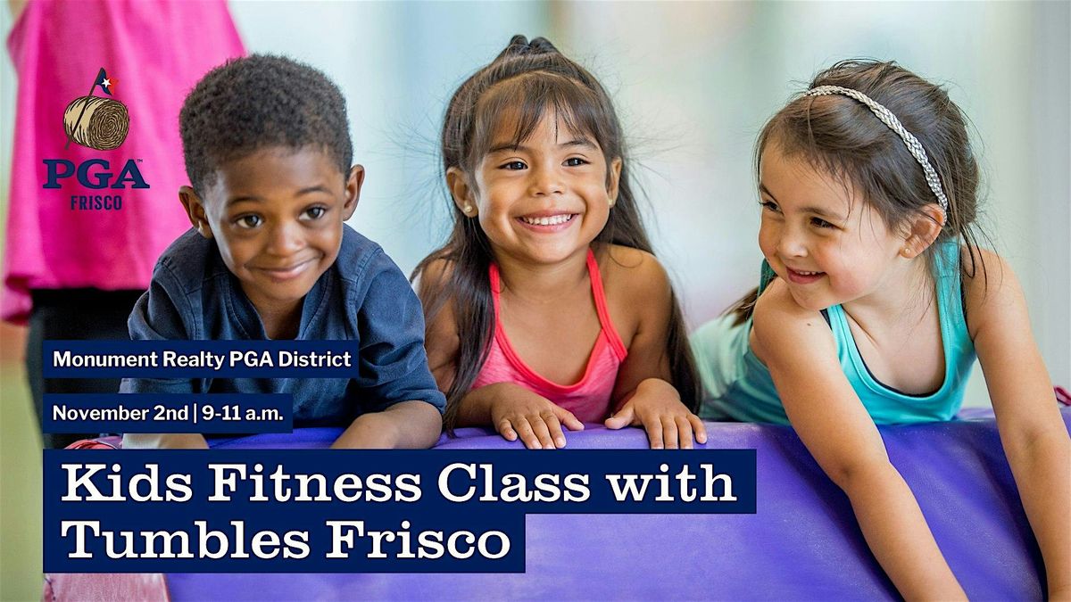 Kids Fitness Class at PGA Frisco with Tumbles Frisco