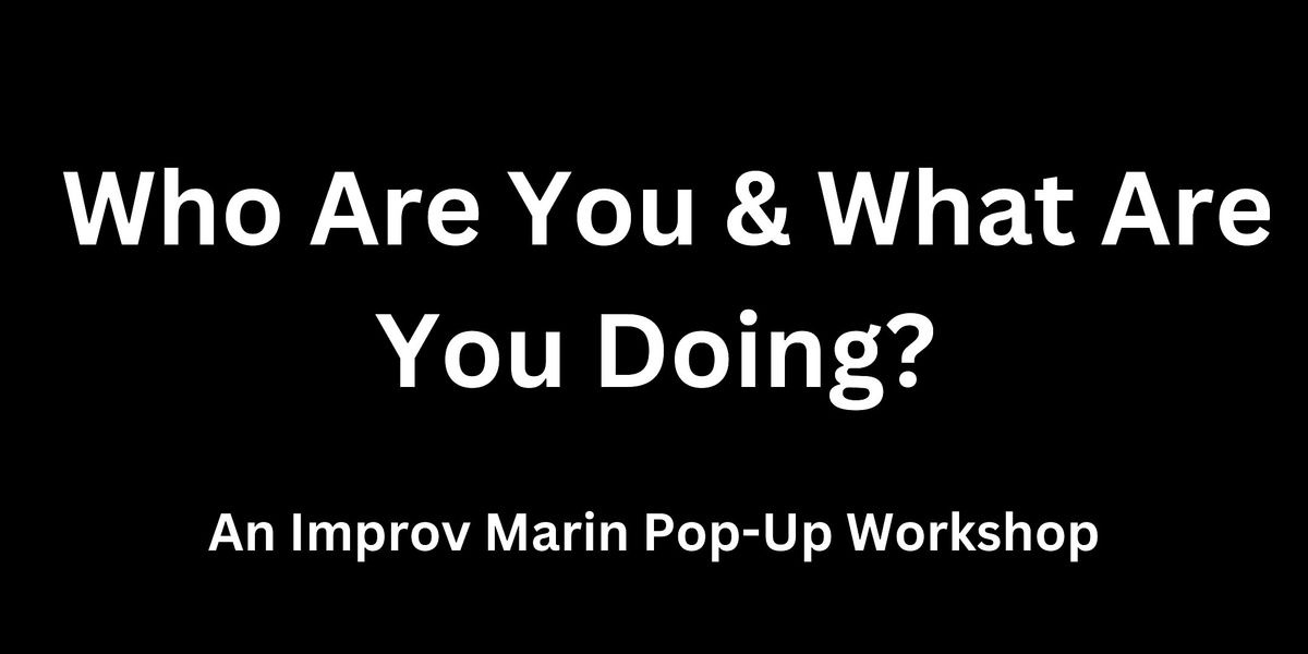 Pop-Up: Who Are You and What Are You Doing?