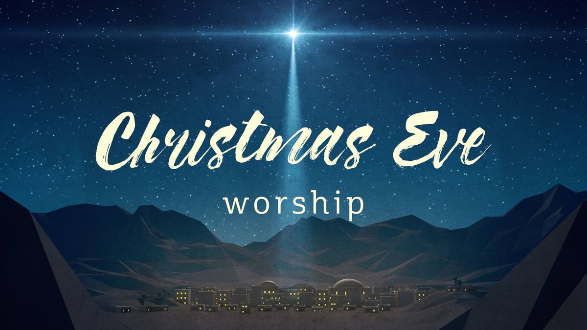 Christmas Eve Worship