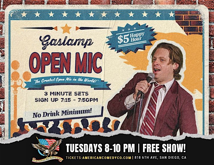 The American Comedy Co. Presents: Gaslamp Open Mic