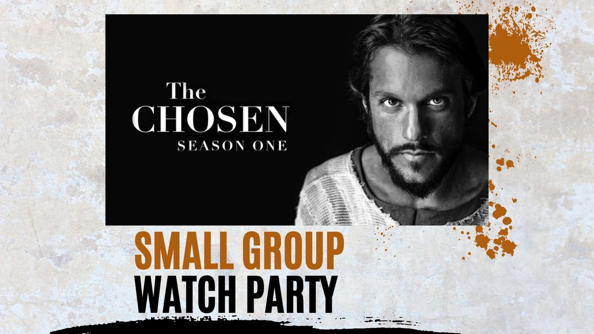 "The Chosen" Season One Watch Groups