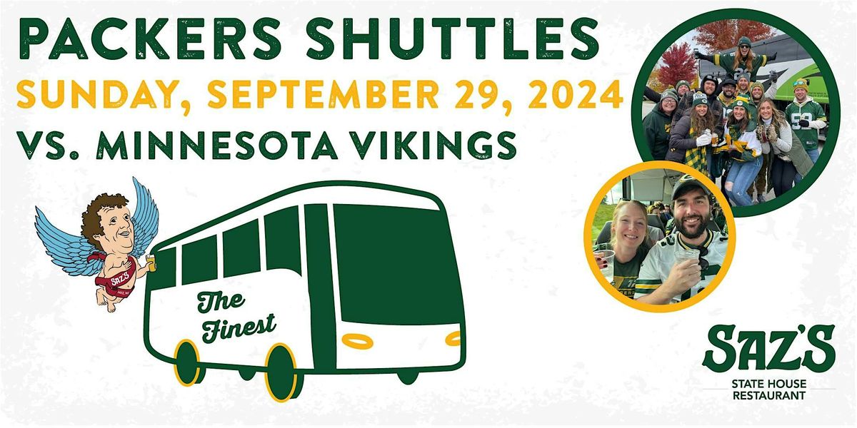 Saz's Shuttle to Lambeau - Green Bay Packers v. Minnesota Vikings 9\/29\/24