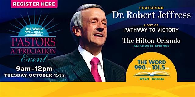 Pastors Appreciation Event 2024 featuring Dr. Robert Jeffress!