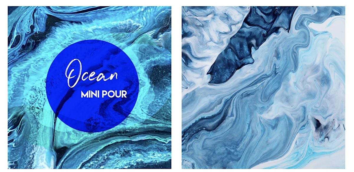 Ocean POUR ACRYLIC WORKSHOP: Saturday 23rd November