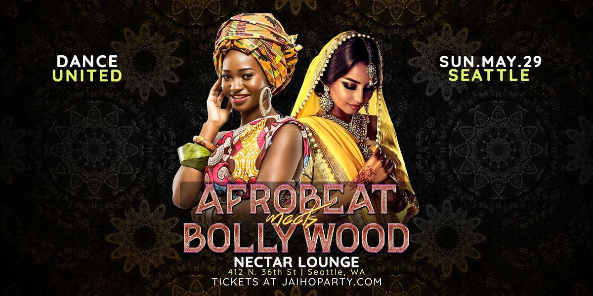 Seattle: Afrobeats Meets Bollywood Dance Party \u2022 DJ Prashant + Guests