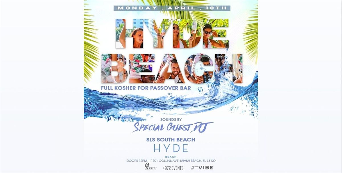 Passover Pool Party at SLS Hyde - 4\/25