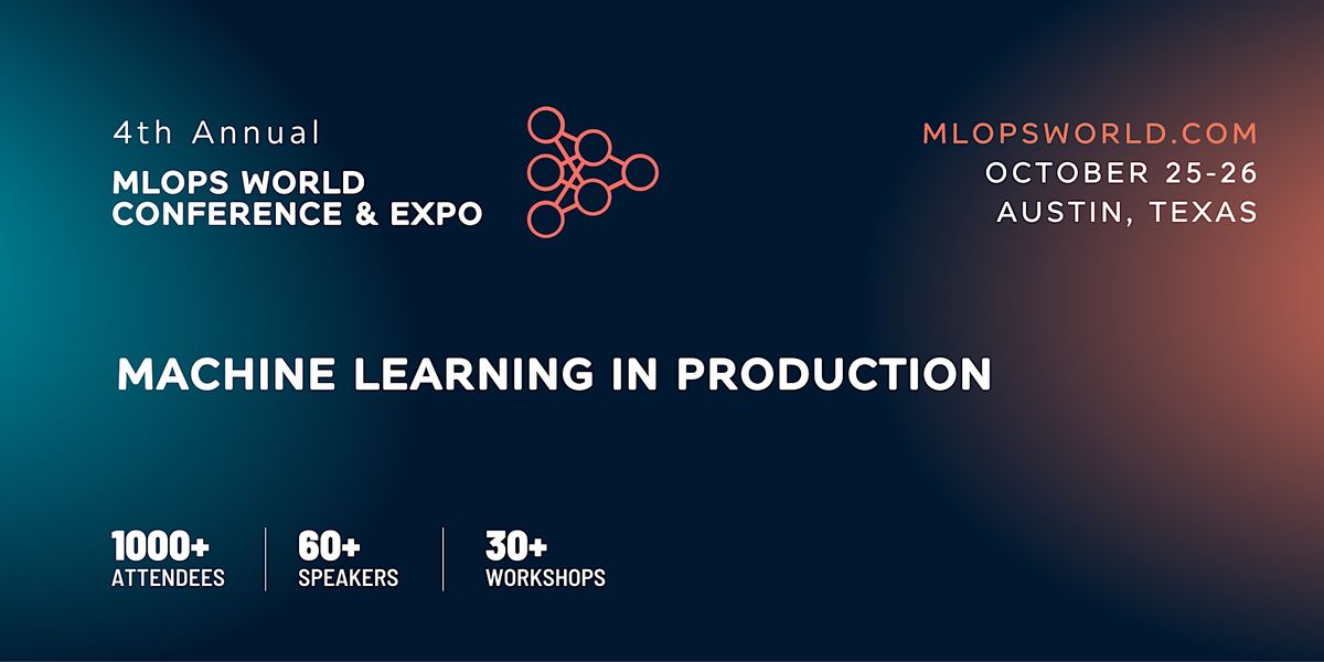 4th Annual MLOps World Conference on Machine Learning in Production 2023