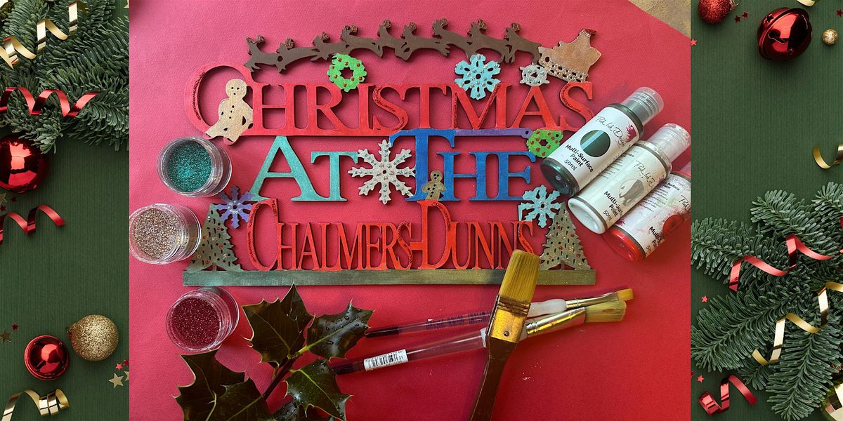 Christmas Craft Workshop - Personalised 'Christmas Name Plaque'