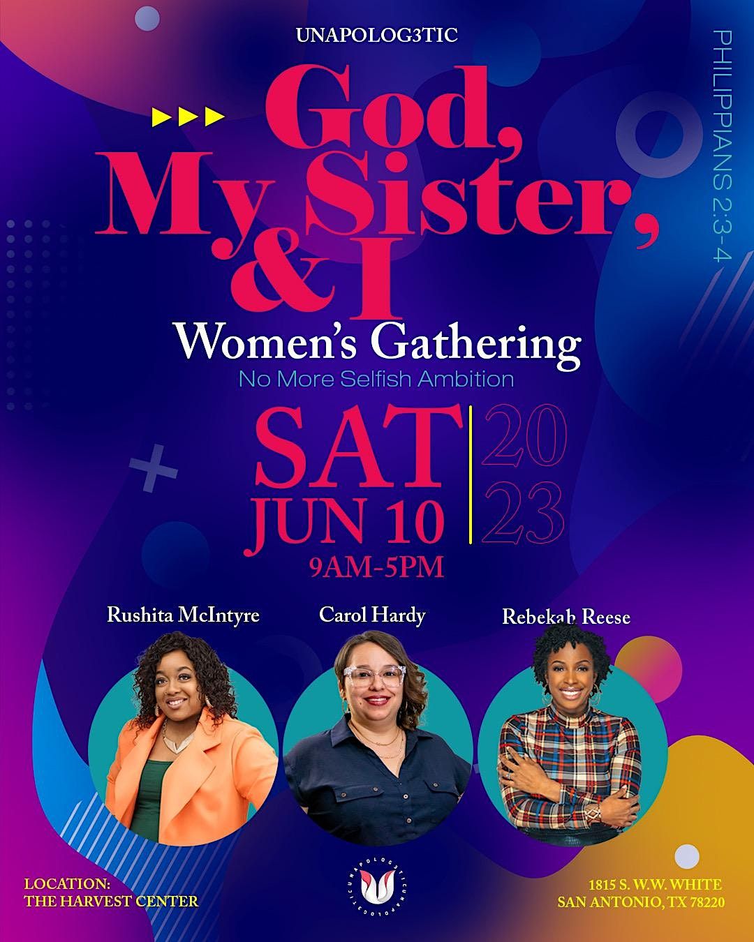Unapolog3tic Presents: God, My Sister, and I Women\u2019s Gathering