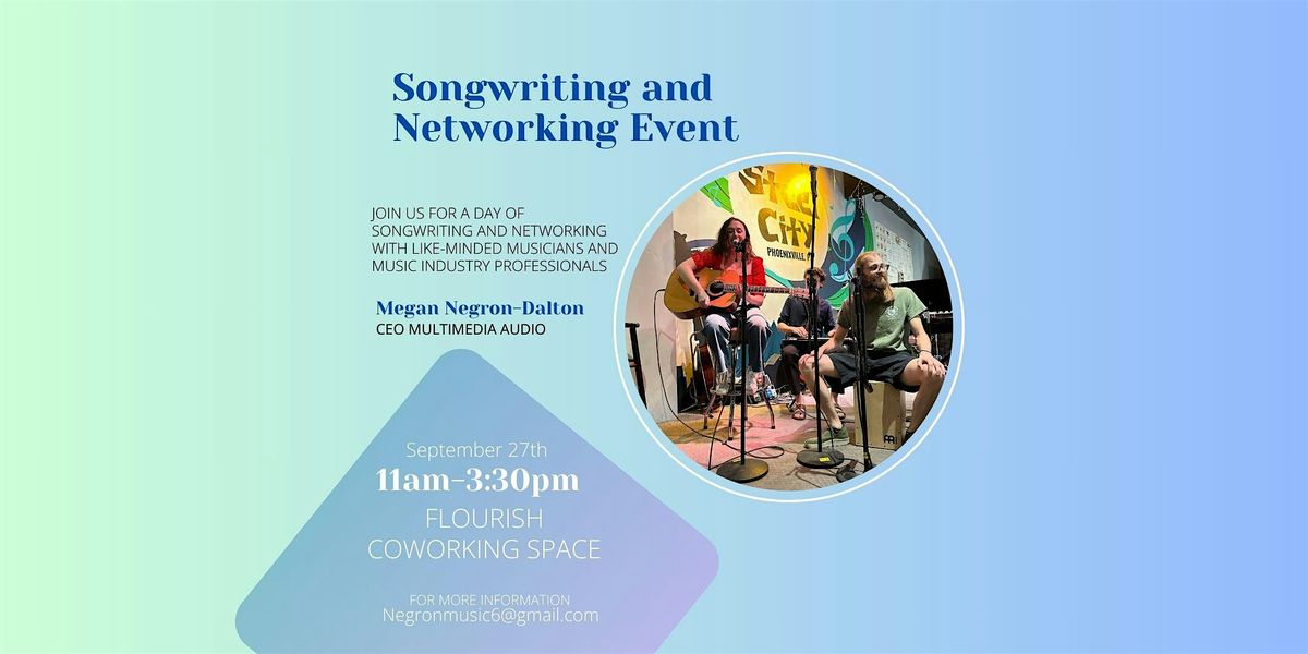 Songwriting workshop and Networking Event