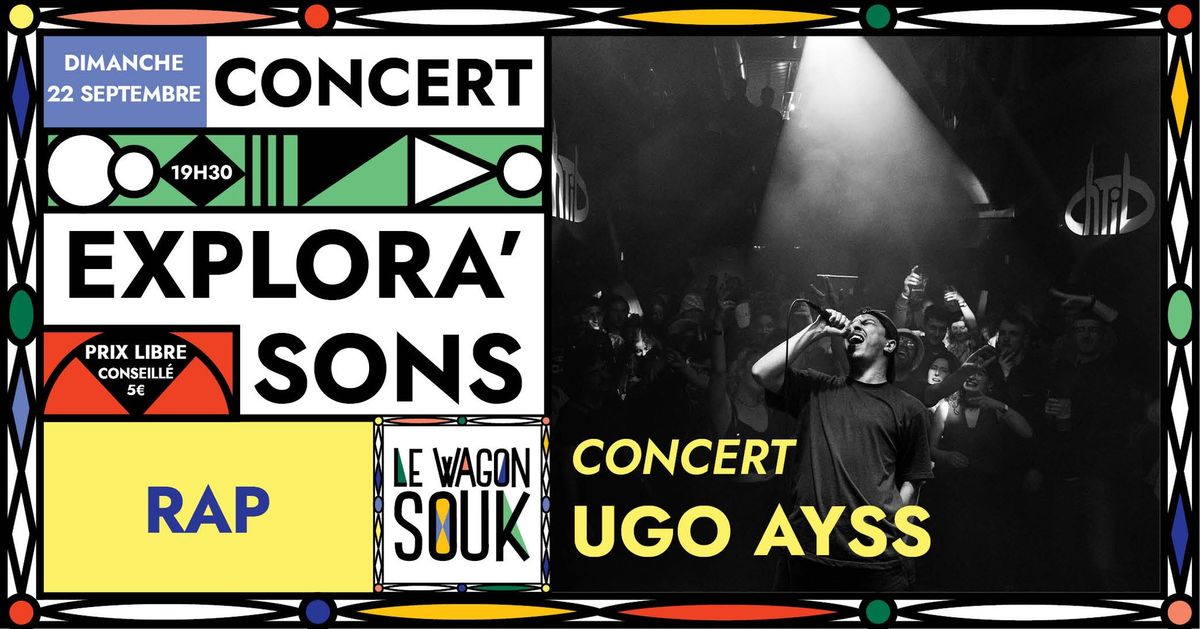 Les Concerts Explora'sons \/\/ Ugo Ayss