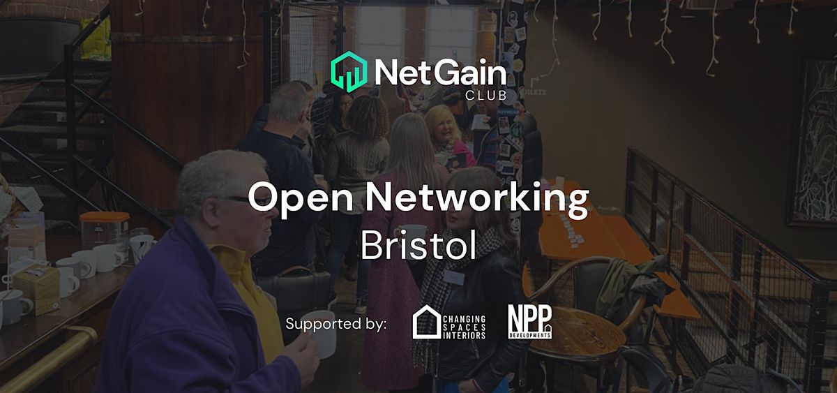 Bristol Property Networking - By Net Gain Club